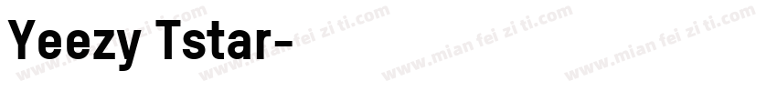 Yeezy Tstar字体转换